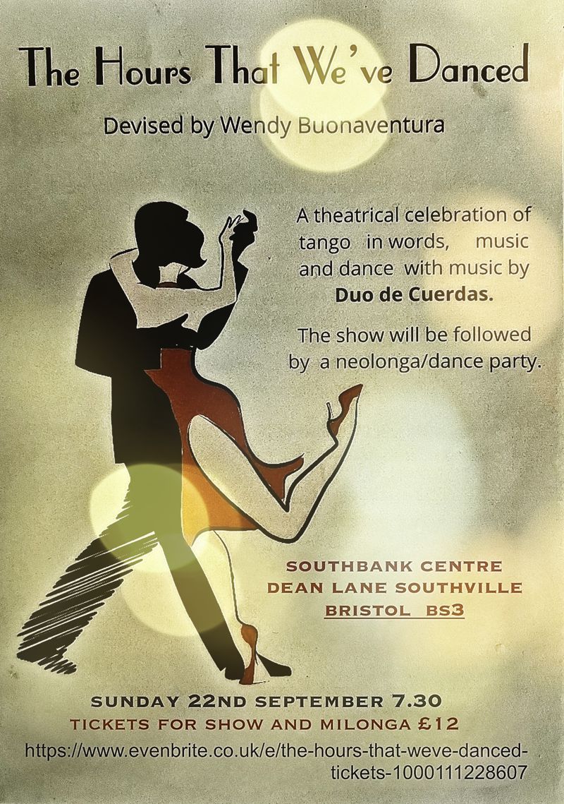 A theatrical celebration of tango in words, music and dance